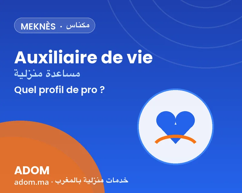 Home care assistant in Meknes: the professional profile to favor in 2026