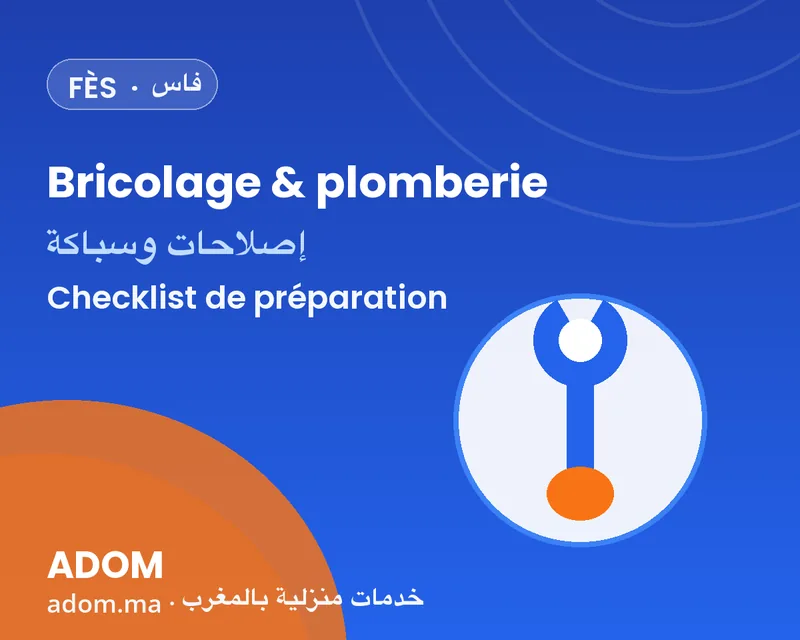 Handyman & plumbing in Fez: the checklist before your first visit in 2026