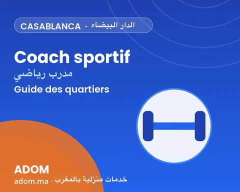 Coach sportif à domicile à Casablanca : quartiers desservis et comment bien choisir en 2026