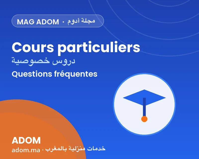 Frequently asked questions about at-home private tutoring in Morocco