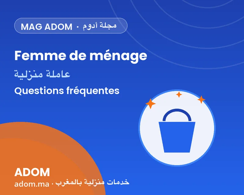Frequently asked questions about housekeeping at home in Morocco