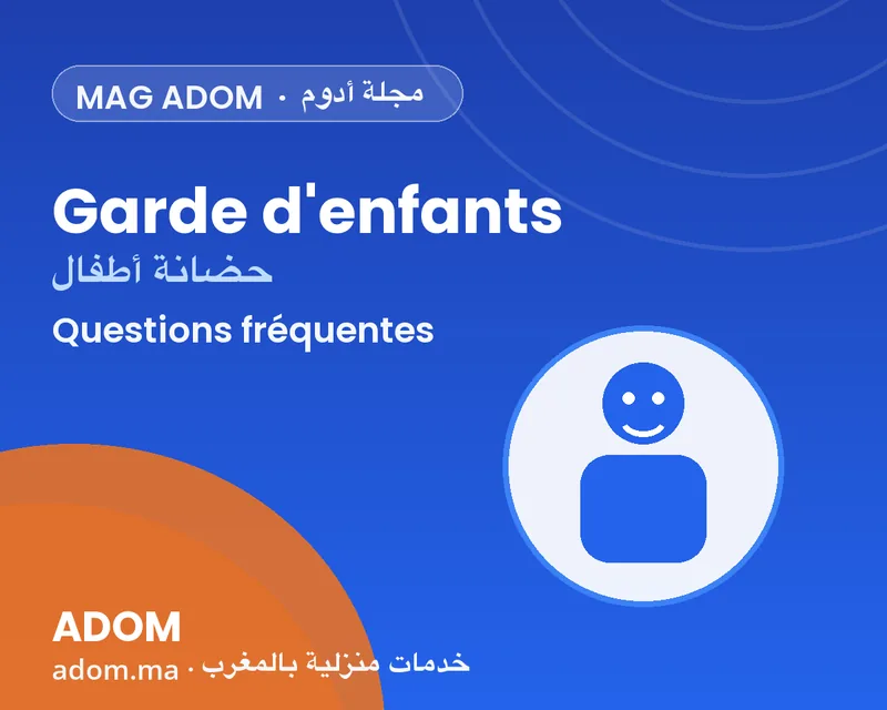 Frequently asked questions about childcare and babysitting at home in Morocco