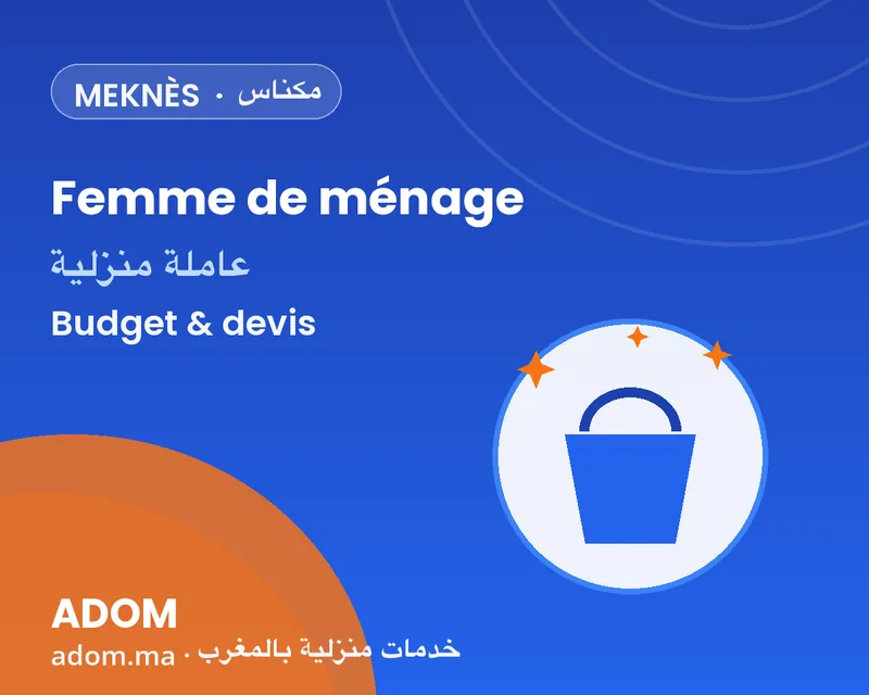 Housekeeper in Meknes: what makes the price vary in 2026