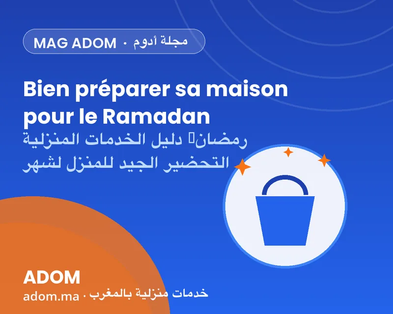 Preparing your home well for Ramadan: the home services guide