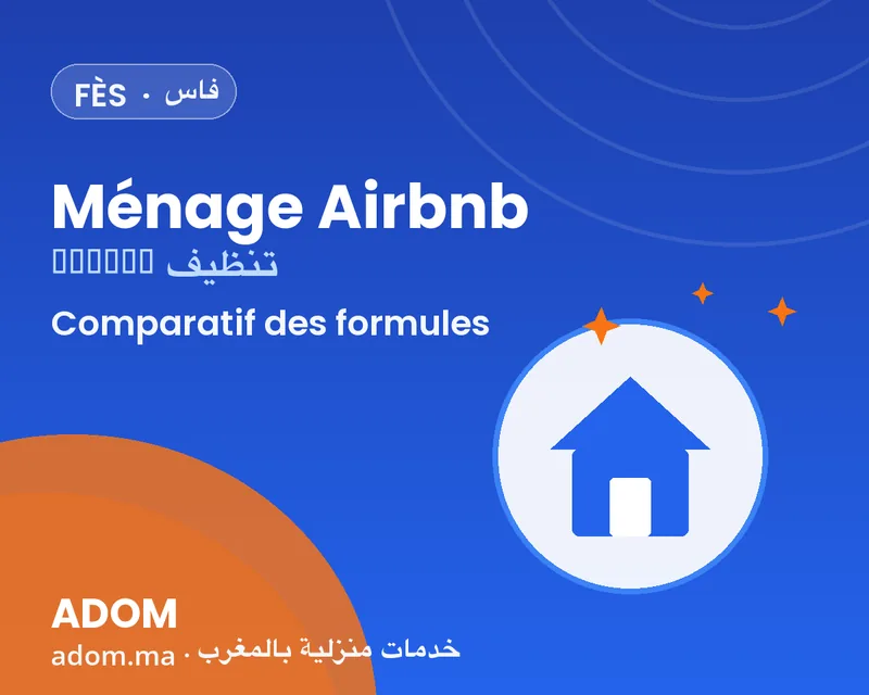Airbnb cleaning in Fez: one-off or subscription concierge — how to choose in 2026