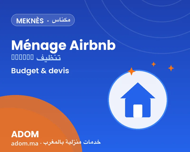Airbnb cleaning in Meknes: what makes a turnover's price vary in 2026