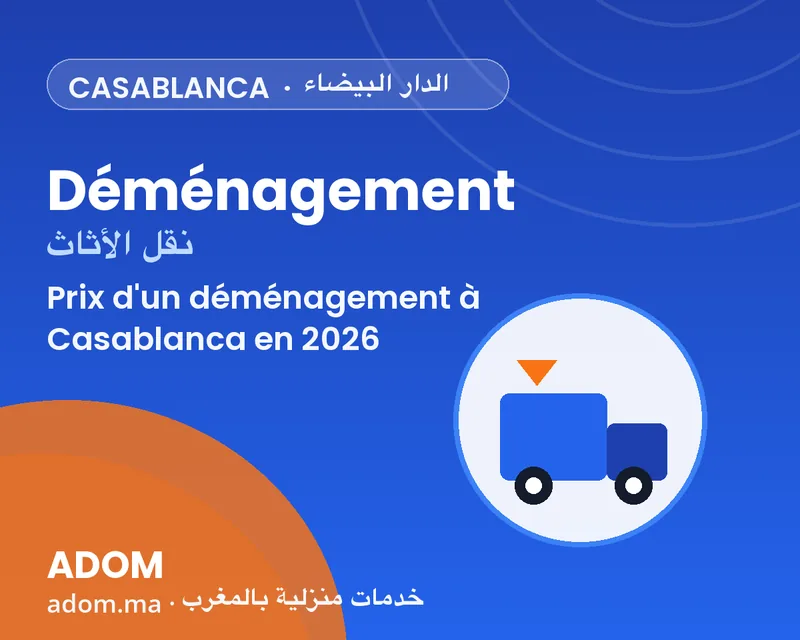 Prix d'un déménagement à Casablanca en 2026