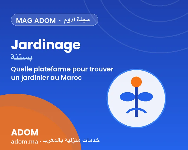 Quelle plateforme pour trouver un jardinier au Maroc ?